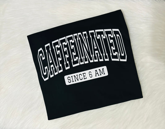 Caffeinated T-Shirt